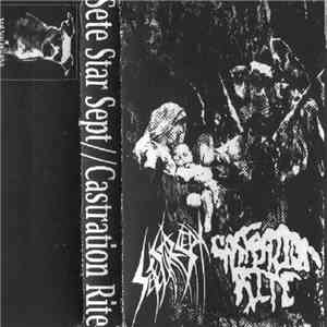 Sete Star Sept / Castration Rite - Split download flac mp3