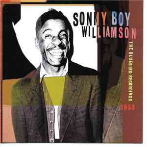 Sonny Boy Williamson - The Bluebird Recordings 1938 download flac mp3