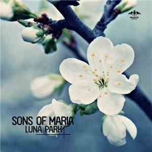 Sons Of Maria - Luna Park download flac mp3