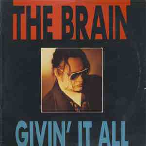 The Brain  - Givin' It All download flac mp3