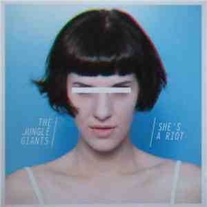 The Jungle Giants - She's A Riot download flac mp3