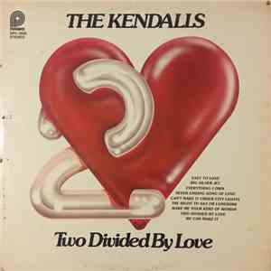 The Kendalls - Two Divided By Love download flac mp3