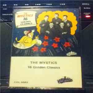 The Mystics - 16 Golden Classics download flac mp3