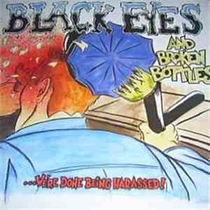 Various - Black Eyes And Broken Bottles ...We're Done Being Harassed! download flac mp3