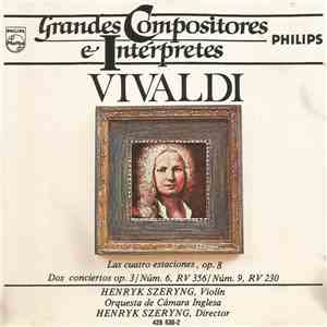 Vivaldi - Las Cuatro Estaciones, Op. 8 / Dos Conciertos Op. 3 / Núm. 6, RV 356 / Núm. 9, RV 230 download flac mp3