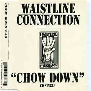 Waistline Connection - Chow Down download flac mp3