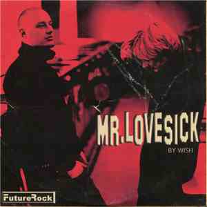 Wish  - Mr. Lovesick download flac mp3