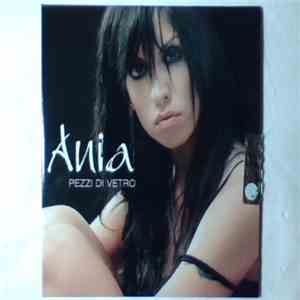 Ania  - Pezzi Di Vetro download flac mp3