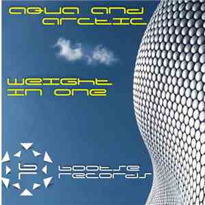 Aqua And Arctic - Weight In One download flac mp3