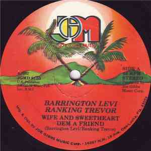 Barrington Levi & Ranking Trevor / Joe Gibbs & The Professionals - Wife And Sweetheart Dem A Friend download flac mp3