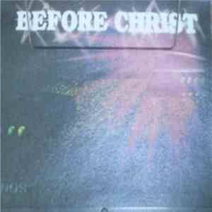 Before Christ  - Before Christ download flac mp3