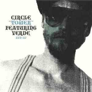 Circle Featuring Verde - Tower download flac mp3
