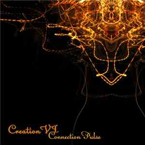 Creation VI - Connection Pulse download flac mp3