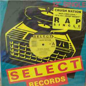 Crush Nation - But. I. Was. Cool. / It's All About Money download flac mp3