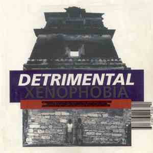 Detrimental - Xenophobia download flac mp3