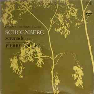 Domaine Musical Ensemble, Schoenberg - Pierre Boulez - Serenade Op. 24 download flac mp3