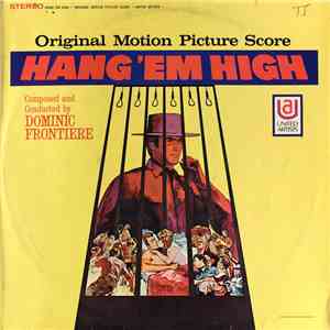 Dominic Frontiere - Hang 'Em High (Original Motion Picture Score) flac mp3 download