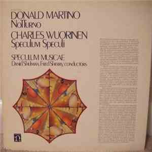 Donald Martino / Charles Wuorinen - Speculum Musicae, Daniel Shulman , Fred Sherry - Notturno / Speculum Speculi download flac mp3