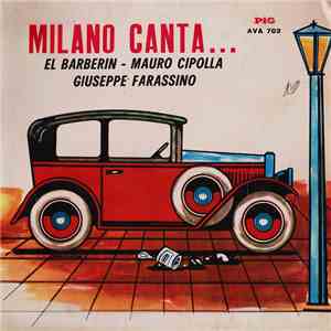 El Barberin - Mauro Cipolla - Giuseppe Farassino - Milano Canta ... download flac mp3