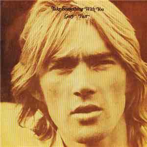 Gary Farr  - Take Something With You download flac mp3