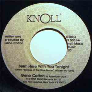 Gene Cotton & American Ace - Bein' Here With You Tonight download flac mp3
