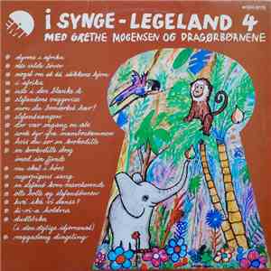 Grethe Mogensen Og Dragørbørnene - I Synge-Legeland 4 download flac mp3