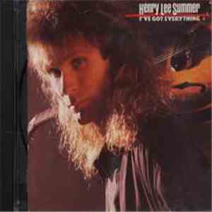 Henry Lee Summer - I've Got Everything download flac mp3