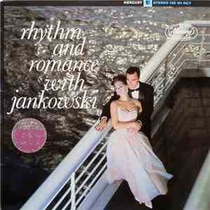 Jankowski's Orchestra And Chorus - Rhythm And Romance With Jankowski download flac mp3