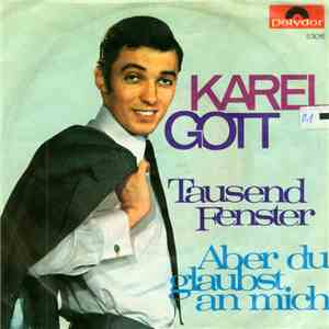 Karel Gott - Tausend Fenster / Aber Du Glaubst An Mich download flac mp3