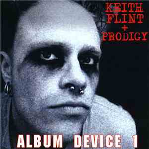 Keith Flint + Prodigy - Album Device 1 download flac mp3