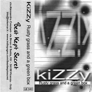 Kizzy  - Rusty Grass And A Green Box download flac mp3