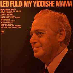 Leo Fuld - My Yiddishe Mama download flac mp3