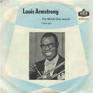 Louis Armstrong And The All Stars - I Love Jazz/The Mardi Gras March download flac mp3