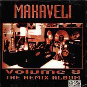 Makaveli - Volume 8: The Remix Album download flac mp3