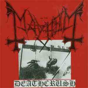 Mayhem - Deathcrush download flac mp3