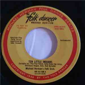 Michael Herman's Folk Dance Orchestra - Ten Little Indians / Four In A Boat / Over The Hills To Charley download flac mp3