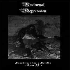 Nocturnal Depression - Soundtrack For A Suicide: Opus II download flac mp3