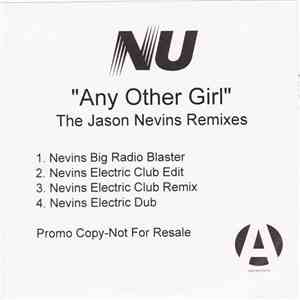 NU - Any Other Girl (The Jason Nevins Remixes) download flac mp3