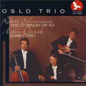Oslo Trio, Robert Schumann, Anton Dvorak - Trio D Minor Op. 63 / Dumky-Trio download flac mp3