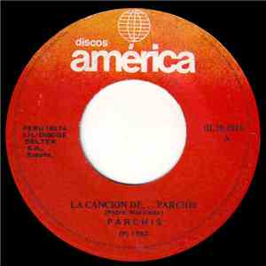 Parchis - La Cancion De... Parchis download flac mp3