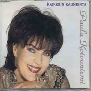 Paula Koivuniemi - Kaikkein Kauneinta download flac mp3