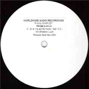 Probe & Sylo - Give Me Some More / Shadow Luck download flac mp3