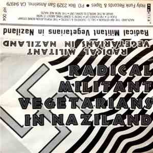 Radical Militant Vegetarians In Naziland - Radical Militant Vegetarians In Naziland download flac mp3