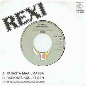 Rexi - Parasta Maailmassa / Radiosta Kuulet Sen download flac mp3
