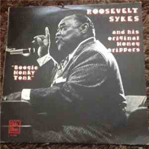 Roosevelt Sykes And His Original Honeydrippers - Boogie Honky Tonk download flac mp3