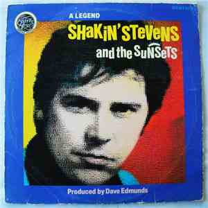 Shakin' Stevens And The Sunsets - A Legend download flac mp3