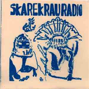 Skarekrauradio - The One Eyed Swine Is Queen download flac mp3
