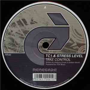 TC1 & Stress Level - Take Control / Know What I Want download flac mp3