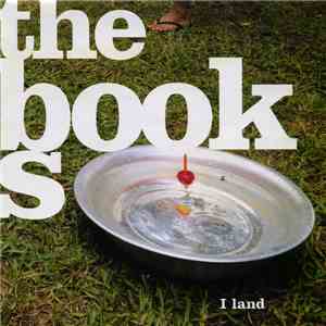 The Books  - I Land download flac mp3