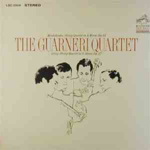The Guarneri Quartet / Mendelssohn, Grieg - String Quartet In A Minor, Op. 13 / String Quartet In G Minor, Op. 27 download flac mp3